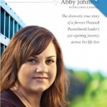 Abby Johnson no longer works for Planned Parenthood