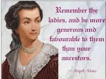 American women who changed the world include Abigail Adams 